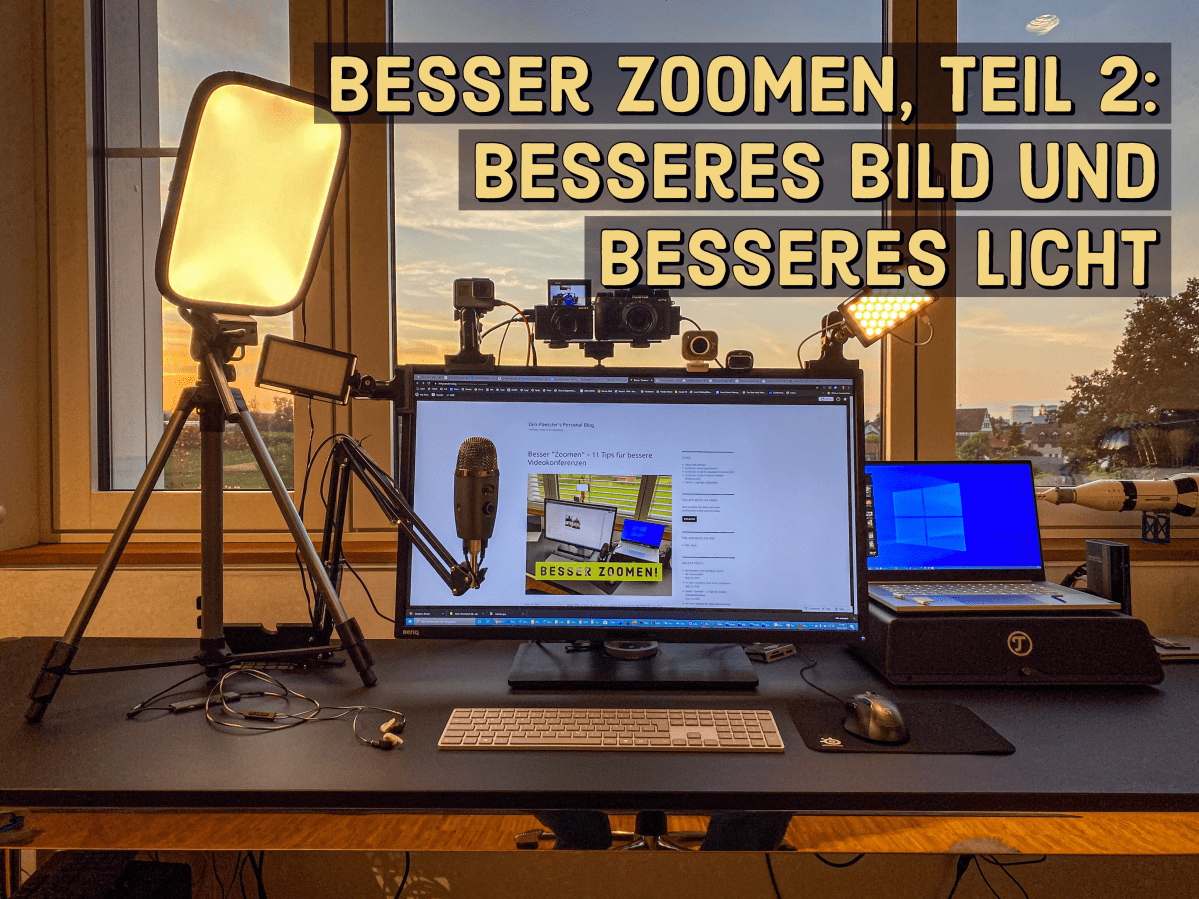 Besser Zoomen, Teil 2: Professionelle Bildqualität für Video-Konferenzen statt billigem&nbsp;Webcam-Look